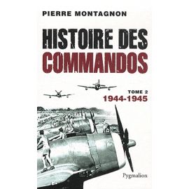 Histoire des commandos - Tome 2