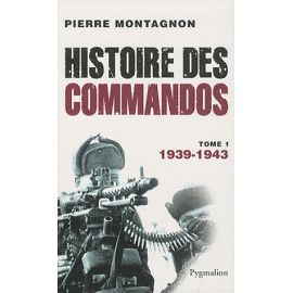 Histoire des commandos - Tome 1