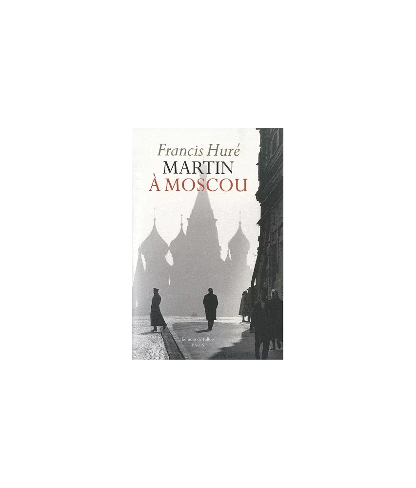 Martin à Moscou