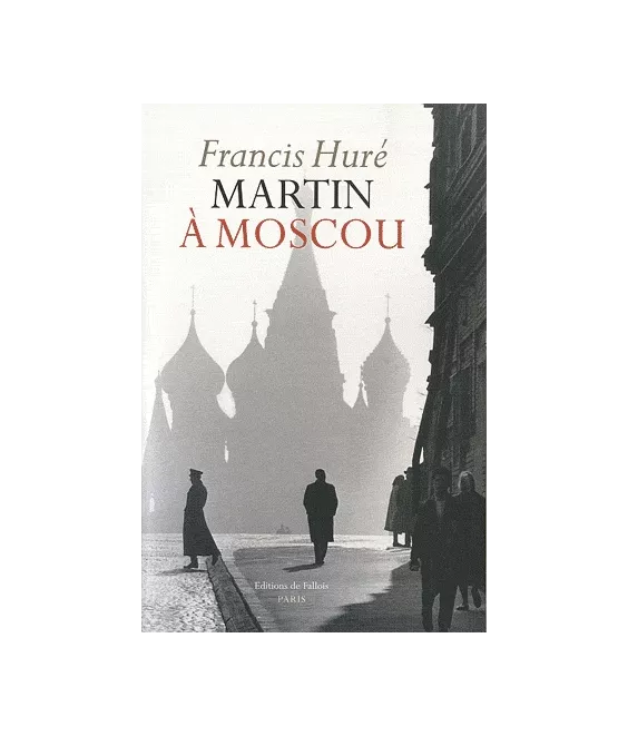 Martin à Moscou
