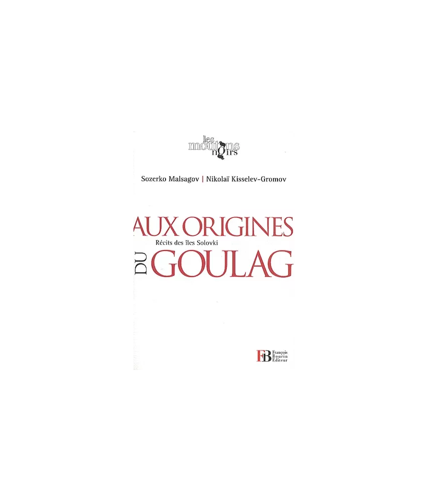 Aux origines du Goulag, Récits des îles Solovki