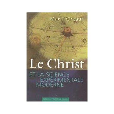 Le Christ et la science expérimentale moderne