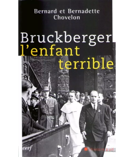 Bruckberger l'enfant terrible