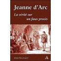 Jeanne d'Arc la vérité sur un faux procès