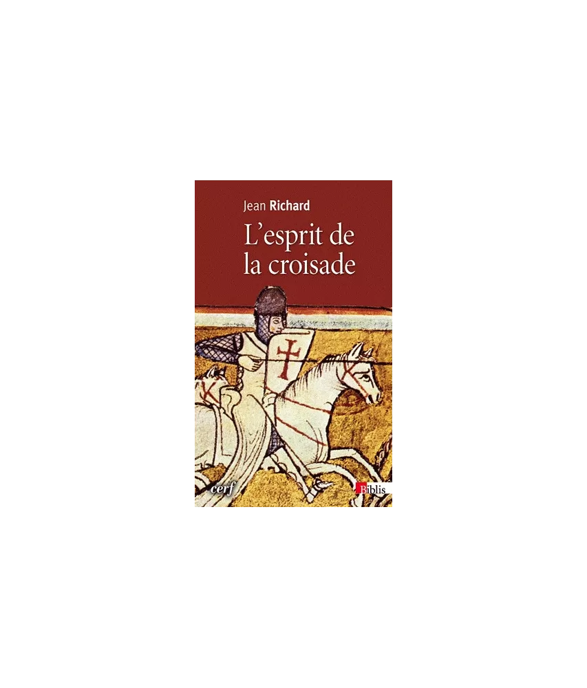 L'esprit de la croisade