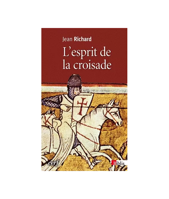 L'esprit de la croisade