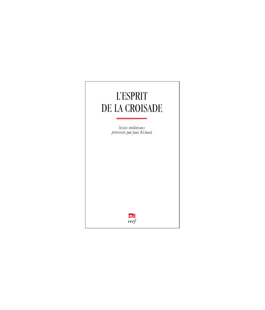 L'esprit de la croisade