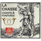 La Chasse Chants & Fanfares