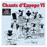 Chants d'Europe VI