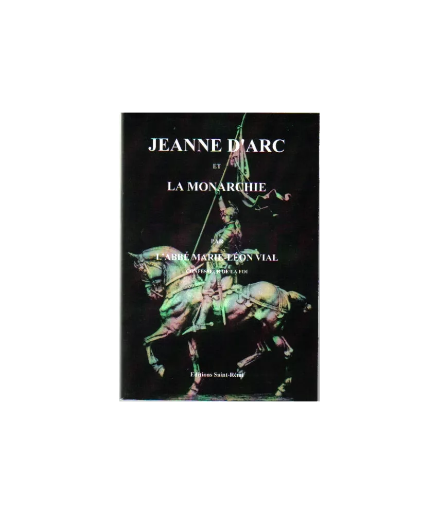 Jeanne d'Arc et la Monarchie