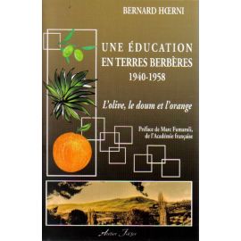 Une éducation en terres berbères 1940 - 1958
