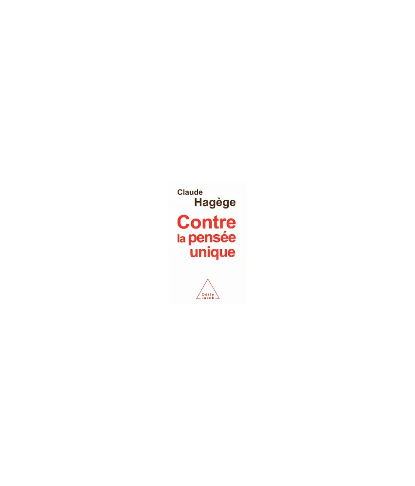 Contre la pensée unique