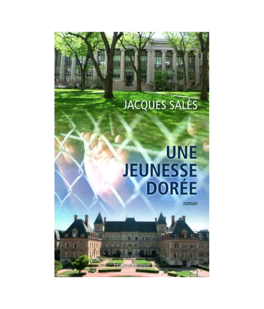 Une jeunesse dorée