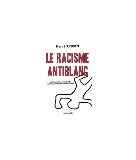 Le racisme antiblanc