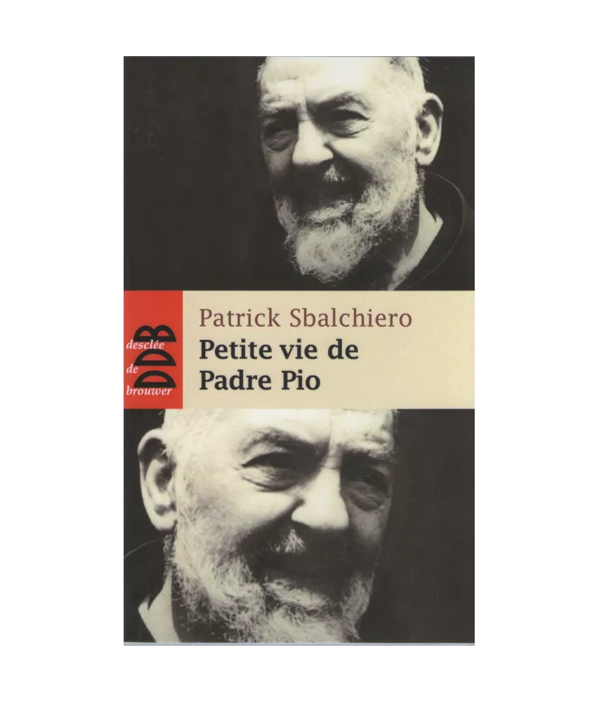 Petite vie de Padre Pio