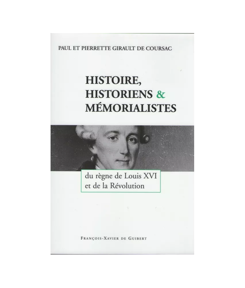 Histoire, Historiens & Mémorialistes