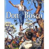 Don Bosco - Un hymne à la vie et à la jeunesse