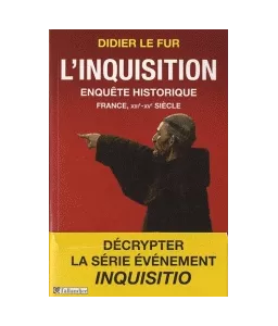 L'inquisition en France, enquête historique