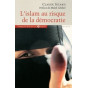 L'islam au risque de la démocratie