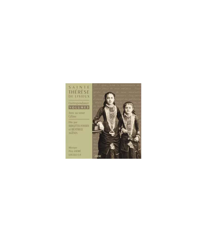 Sainte Thérèse de Lisieux - Volume 3