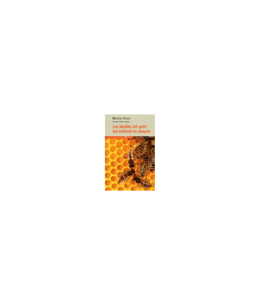 Les abeilles ont guéri ma sclérose en plaques