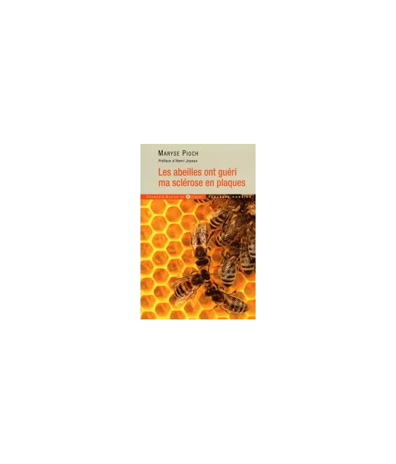 Les abeilles ont guéri ma sclérose en plaques
