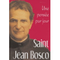 Saint Jean Bosco Une pensée par jour