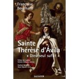 Sainte Thérèse d'Avila - "Dieu seul suffit"