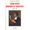 Louis-Marie Grignion de Montfort 1673 - 1716