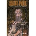Saint Paul - Artisan d'un monde chrétien