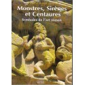 Monstres sirènes et centaures - Symboles de l'art roman