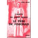 L'ermite du grand désert - Le Père de Foucauld