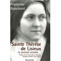 Sainte Thérèse de Lisieux - La Sainte revisitée