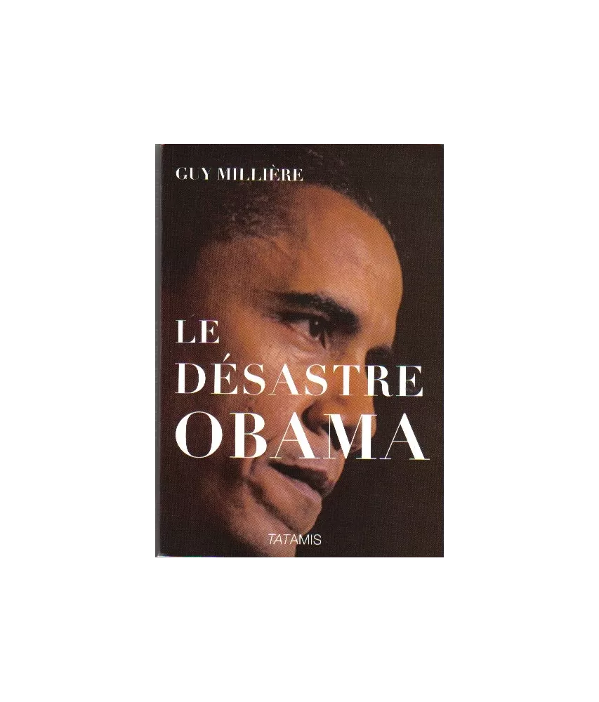 Le désastre Obama