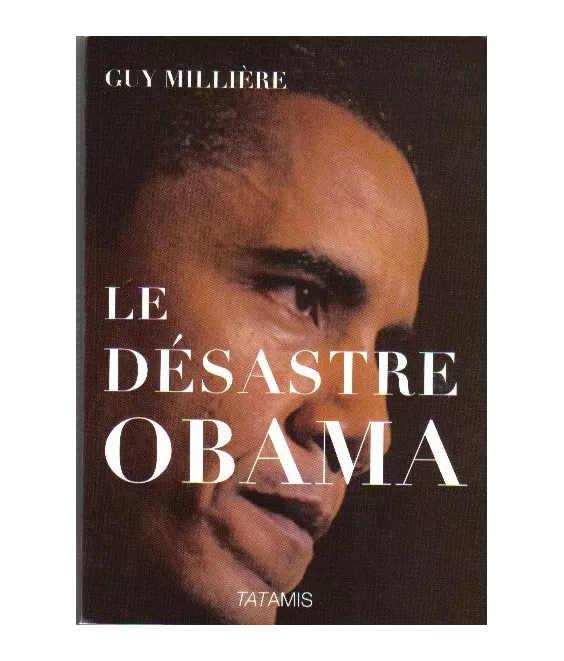 Le désastre Obama