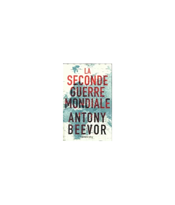La Seconde Guerre Mondiale