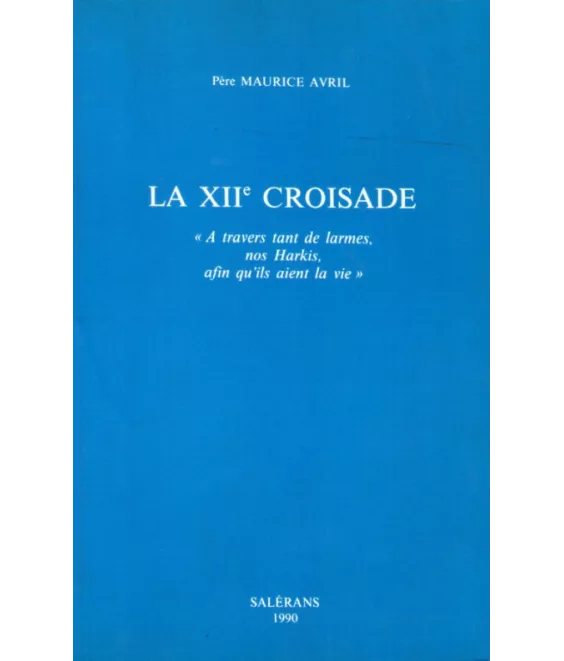 La XII° Croisade