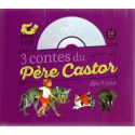 3 contes du Père Castor dès 4 ans - Avec 1 CD audio