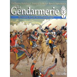 La Gendarmerie Tome 1