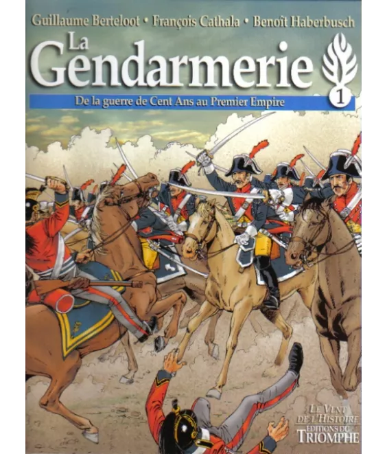 La Gendarmerie Tome 1
