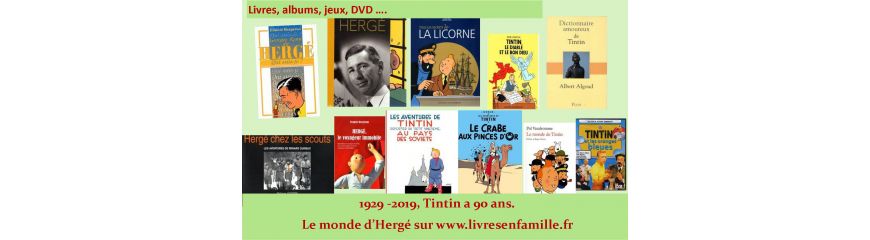 1929 - 2019 Tintin a 90 ans !
