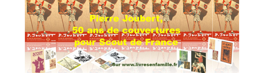 Pierre Joubert, 50 ans de couvertures pour Scout de France